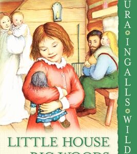 Little House in the Big Woods [Paperback]