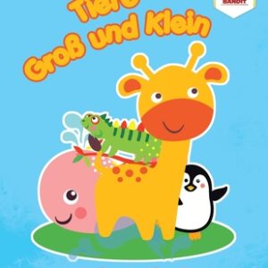Tiere groß und Klein: Baby-Malbuch [Paperback]