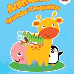 Animales Grandes Y Pequeños: Libro Para Colorear De Bebé [Paperback]